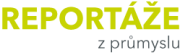 Reportáže z průmyslu